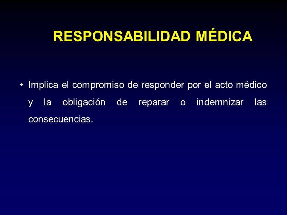 RESPONSABILIDAD MÉDICA