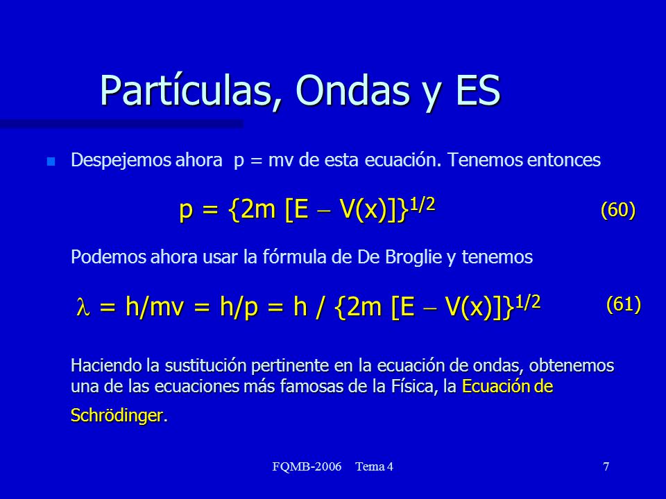Partículas, Ondas y ES