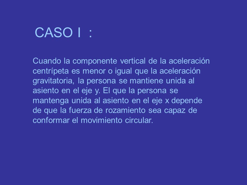 CASO I :