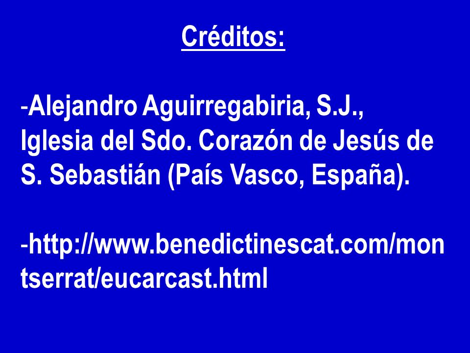 Créditos: Alejandro Aguirregabiria, S.J., Iglesia del Sdo. Corazón de Jesús de S. Sebastián (País Vasco, España).