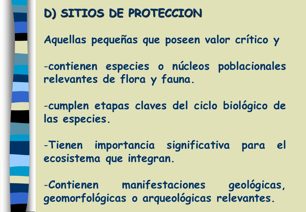 D) SITIOS DE PROTECCION