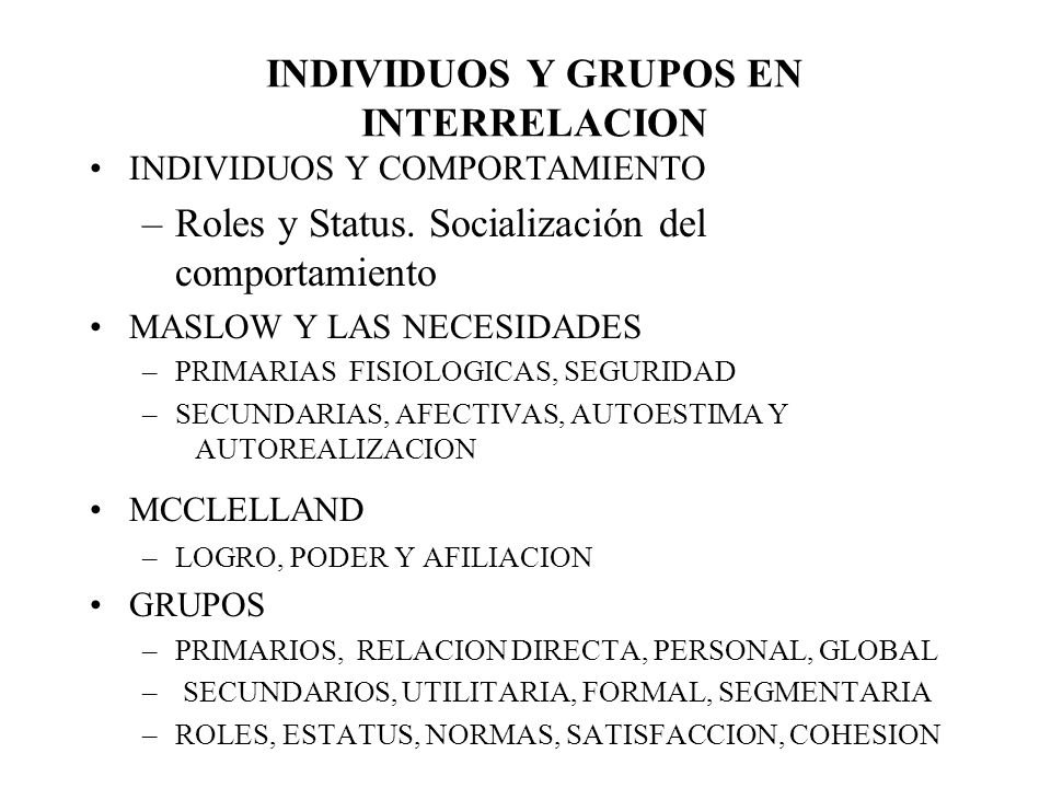 INDIVIDUOS Y GRUPOS EN INTERRELACION