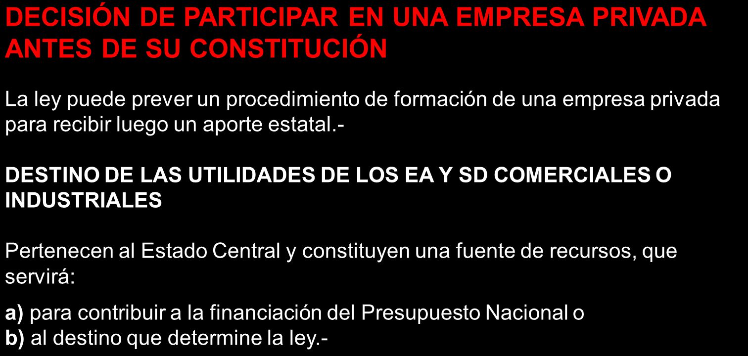 DECISIÓN DE PARTICIPAR EN UNA EMPRESA PRIVADA ANTES DE SU CONSTITUCIÓN