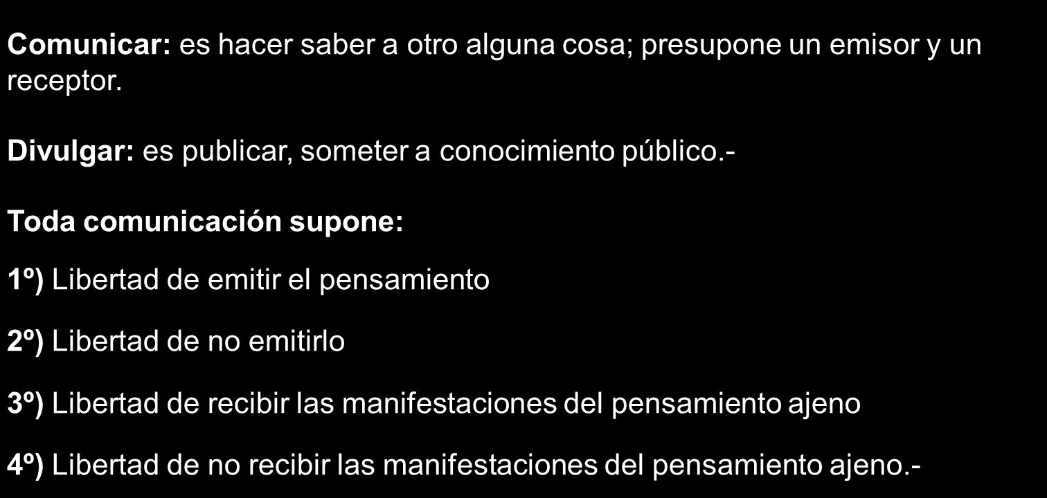 Comunicar: es hacer saber a otro alguna cosa; presupone un emisor y un receptor.