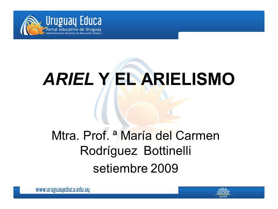 Mtra. Prof. ª María del Carmen Rodríguez Bottinelli setiembre 2009