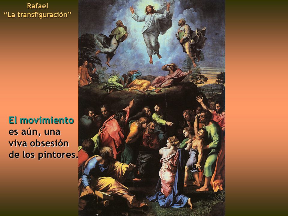El movimiento es aún, una viva obsesión de los pintores.
