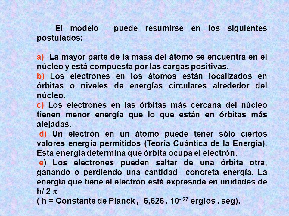 ( h = Constante de Planck , 6, ergios . seg).