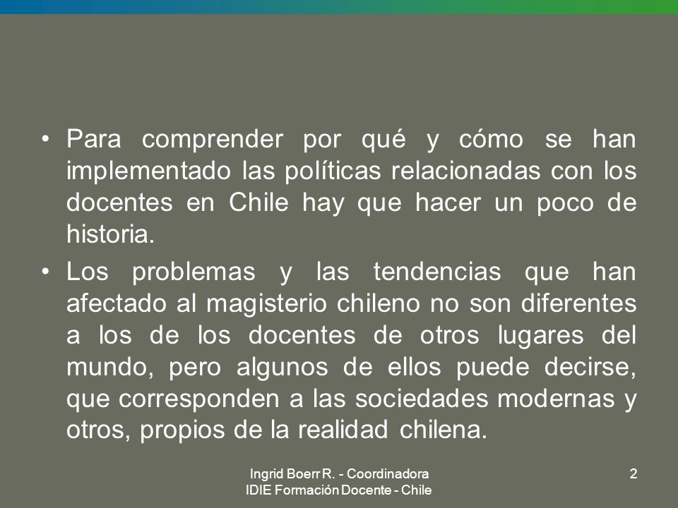 Ingrid Boerr R. - Coordinadora IDIE Formación Docente - Chile