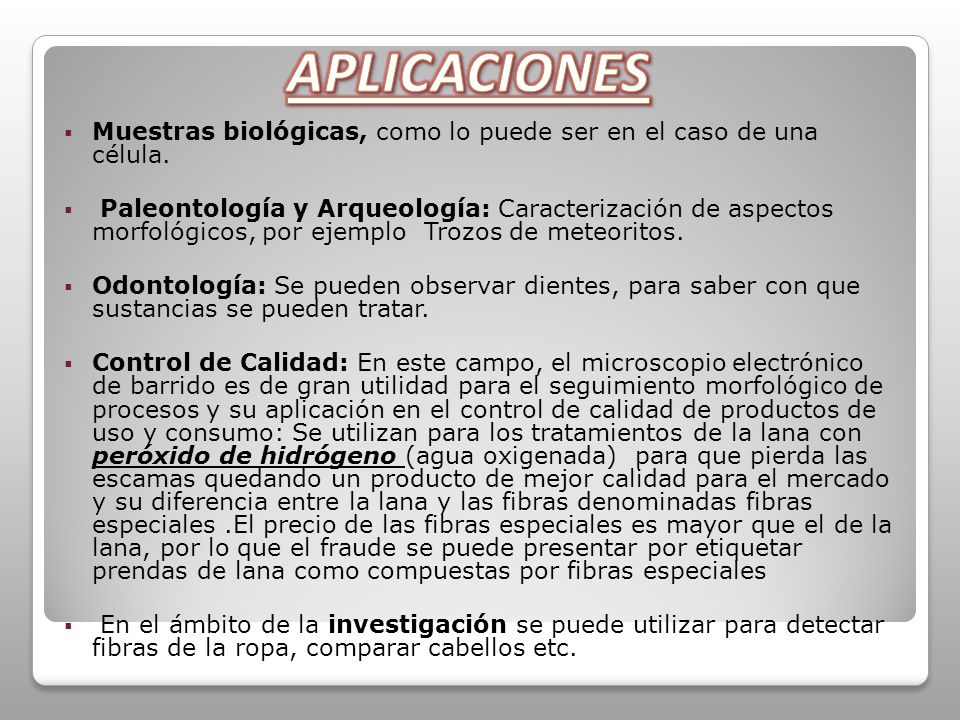 APLICACIONES Muestras biológicas, como lo puede ser en el caso de una célula.