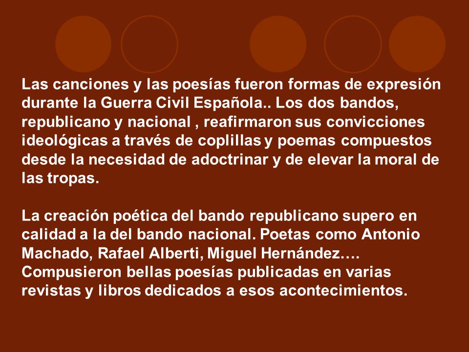 Las canciones y las poesías fueron formas de expresión durante la Guerra Civil Española..