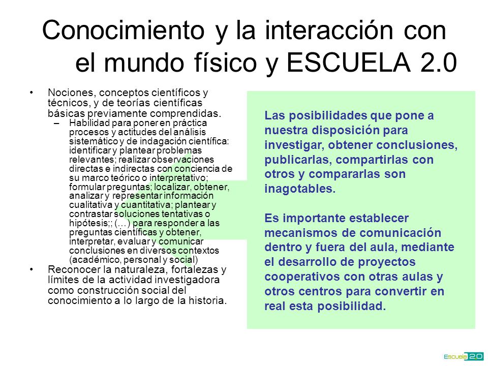 Conocimiento y la interacción con el mundo físico y ESCUELA 2.0
