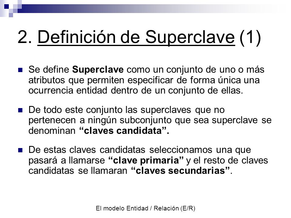 2. Definición de Superclave (1)