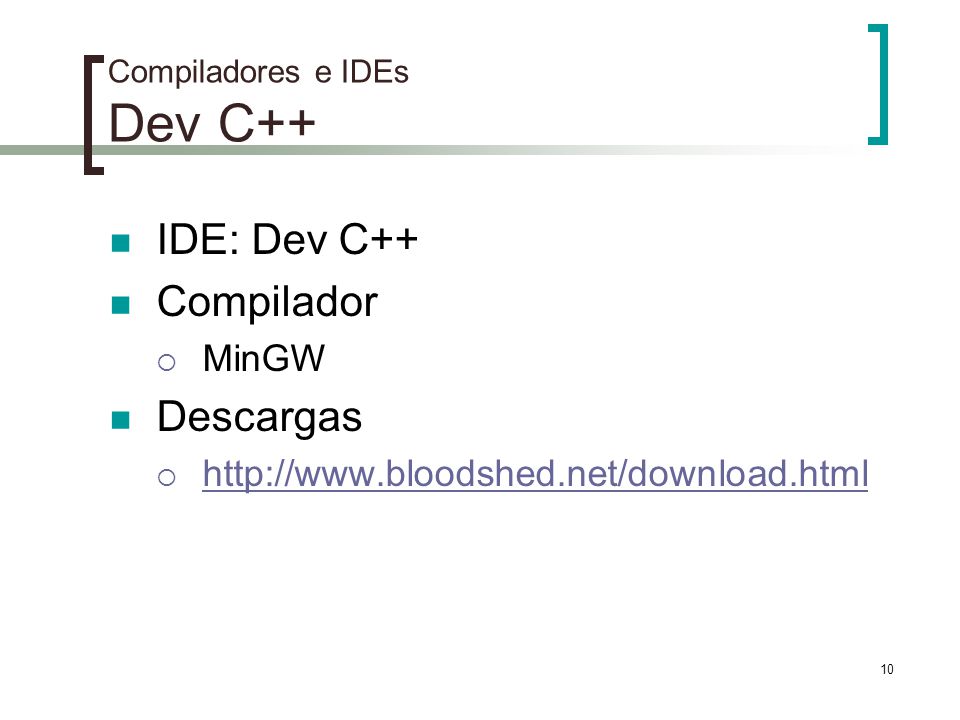 Compiladores e IDEs Dev C++