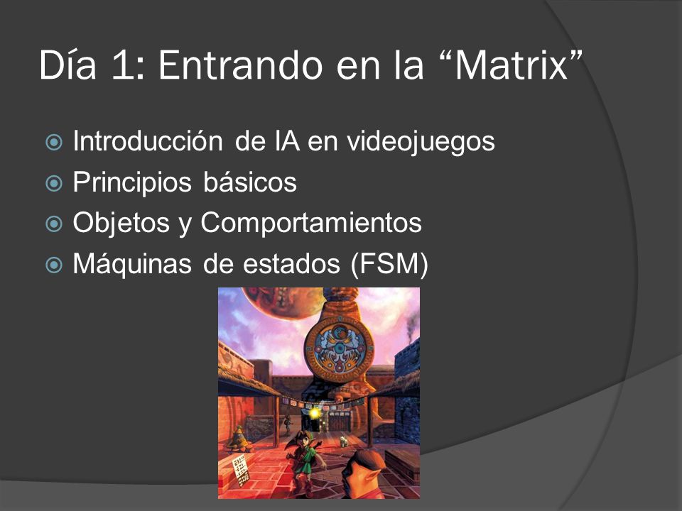 Día 1: Entrando en la Matrix