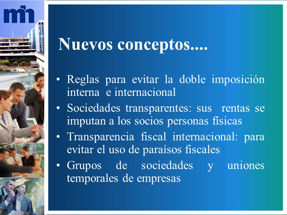Nuevos conceptos.... Reglas para evitar la doble imposición interna e internacional.