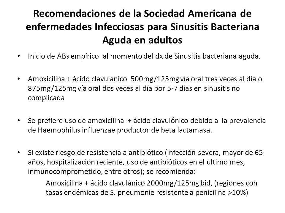 Recomendaciones de la Sociedad Americana de enfermedades Infecciosas para Sinusitis Bacteriana Aguda en adultos