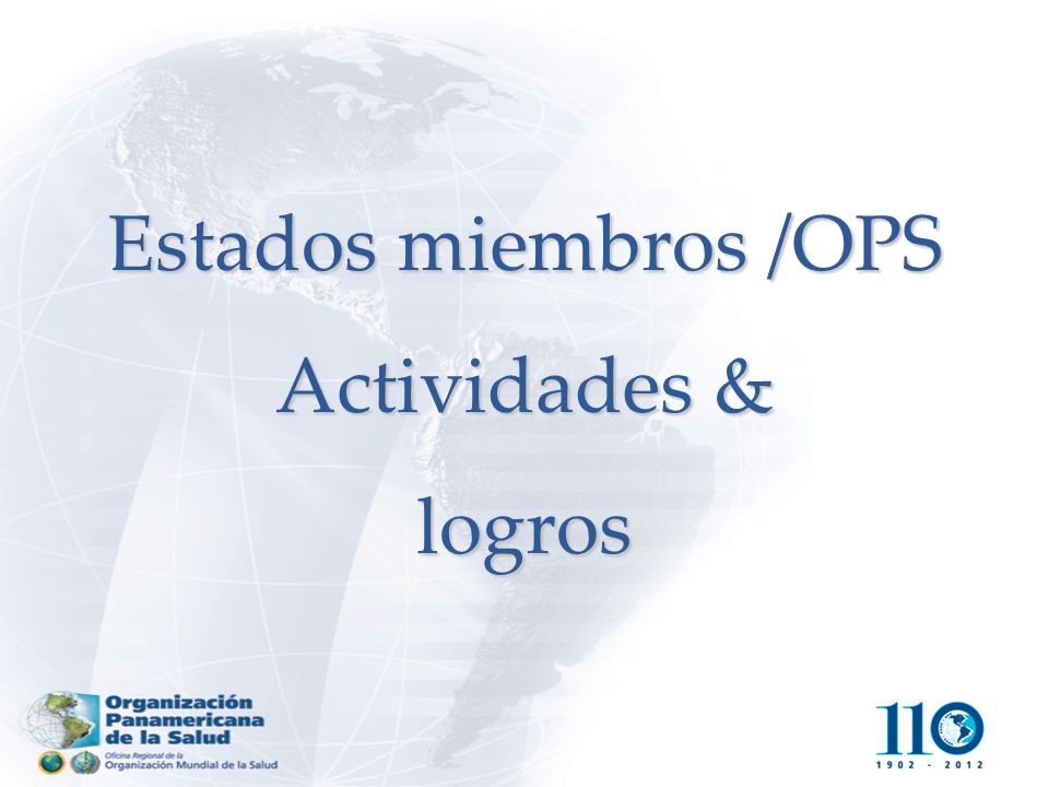 Estados miembros /OPS Actividades & logros