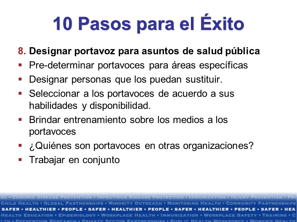 10 Pasos para el Éxito Designar portavoz para asuntos de salud pública