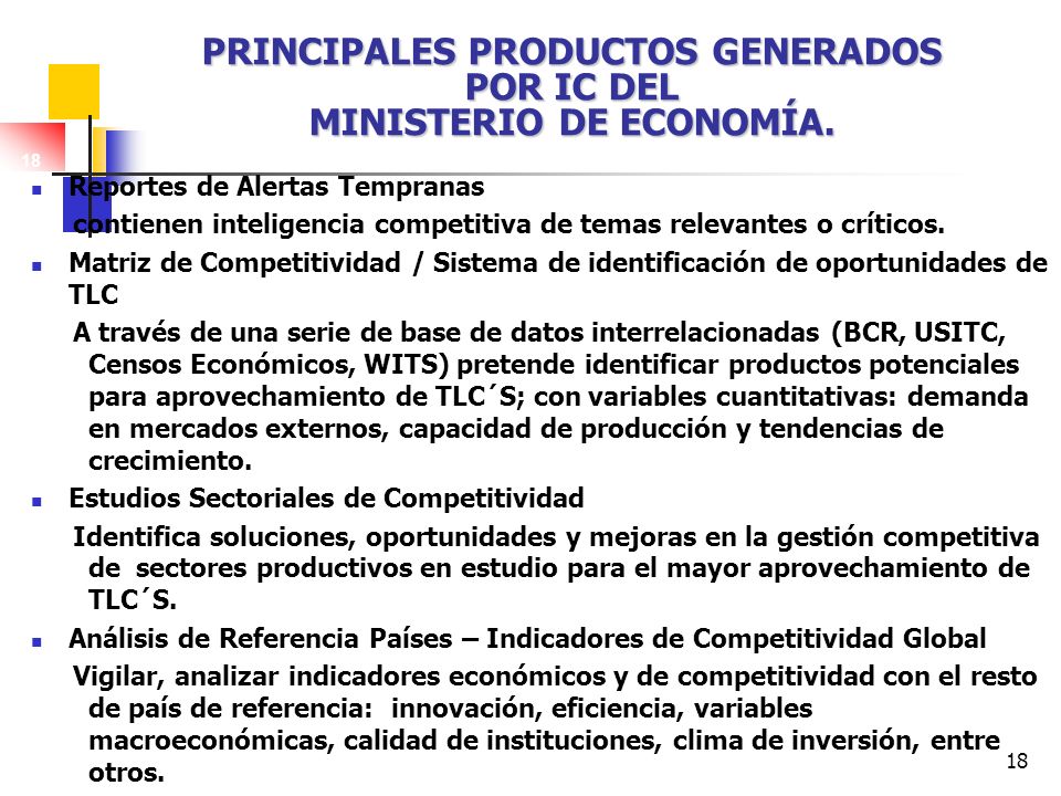 Principales Productos generados por IC del Ministerio de Economía.