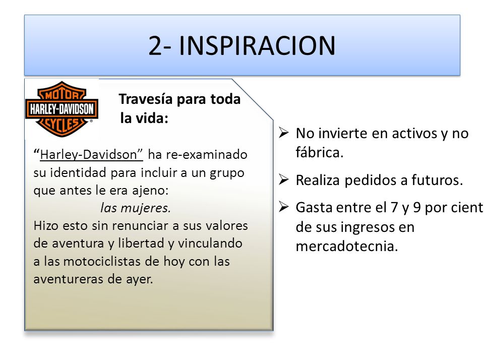2- INSPIRACION la vida: No invierte en activos y no fábrica.