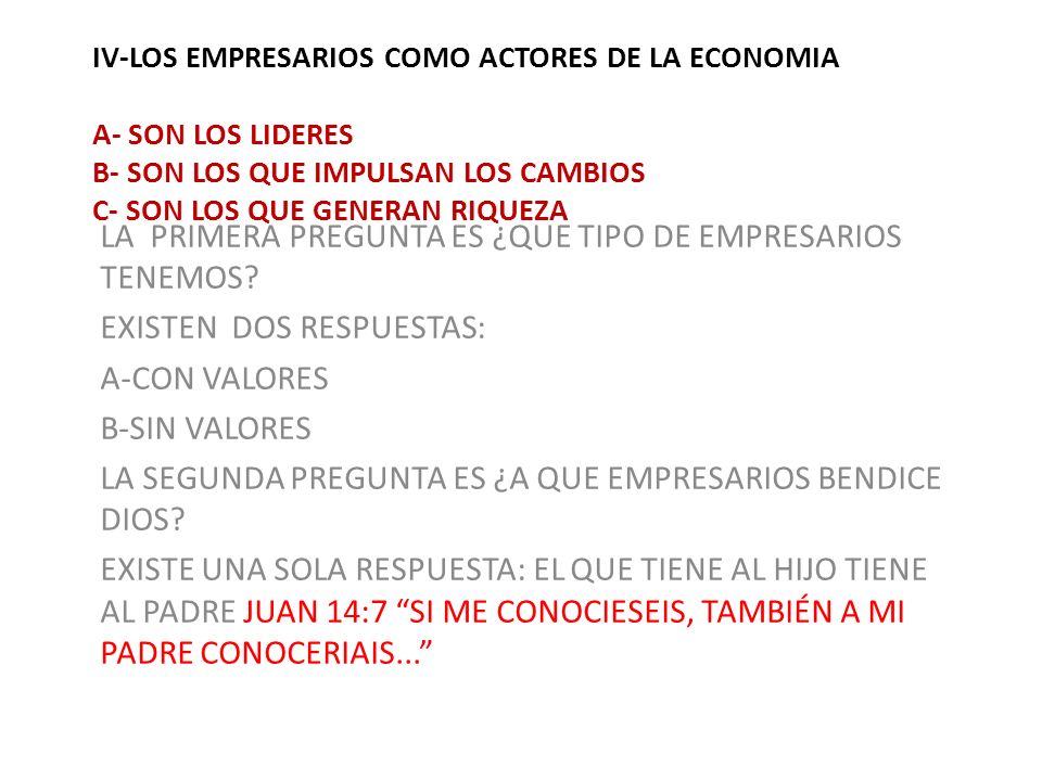 LA PRIMERA PREGUNTA ES ¿QUE TIPO DE EMPRESARIOS TENEMOS