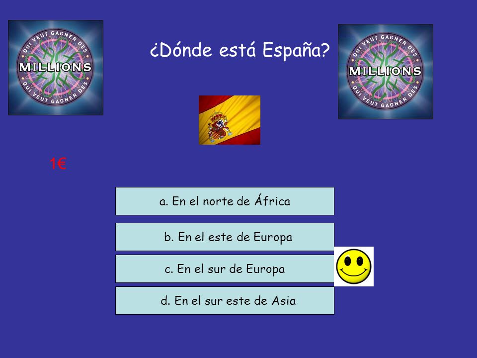 ¿Dónde está España 1€ a. En el norte de África