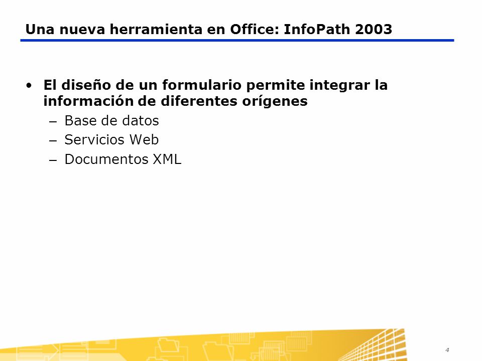 Una nueva herramienta en Office: InfoPath 2003