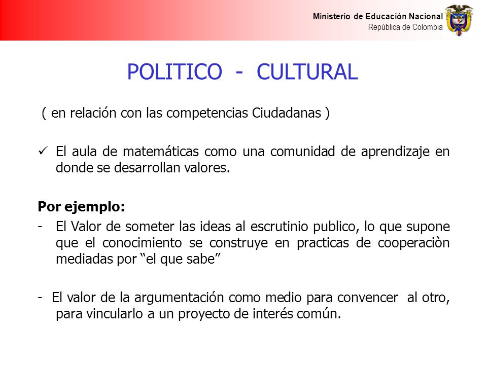 POLITICO - CULTURAL ( en relación con las competencias Ciudadanas )