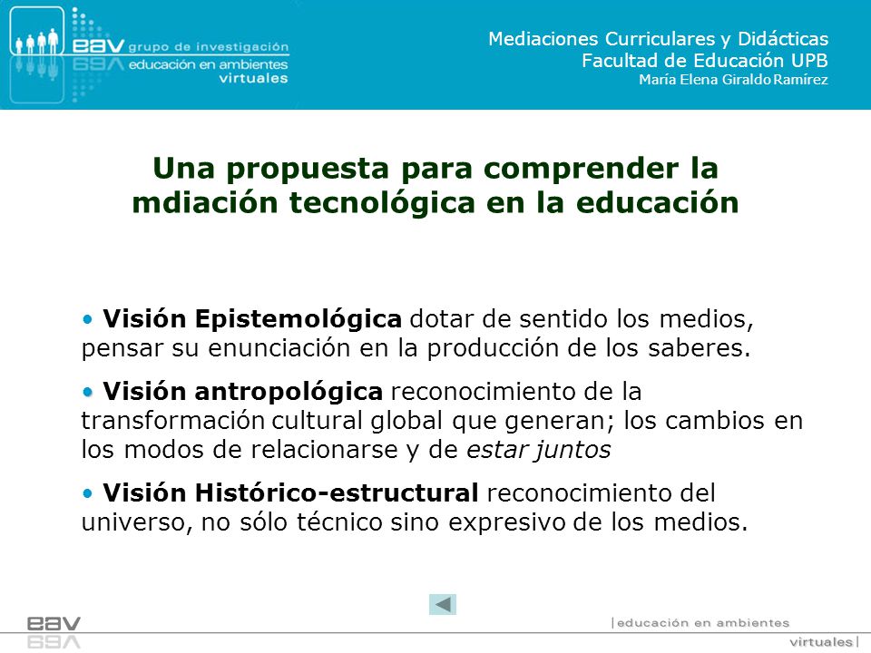 Una propuesta para comprender la mdiación tecnológica en la educación