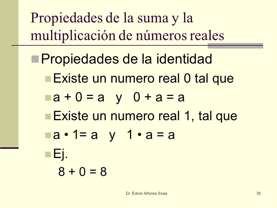 Propiedades de la suma y la multiplicación de números reales