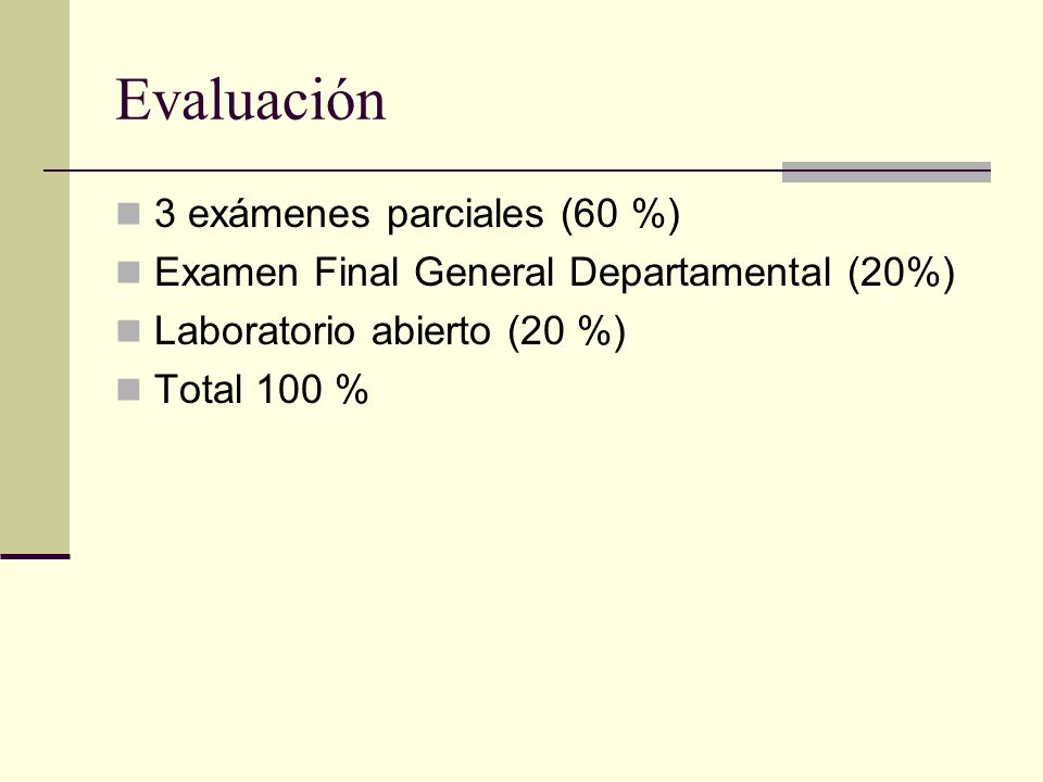Evaluación 3 exámenes parciales (60 %)