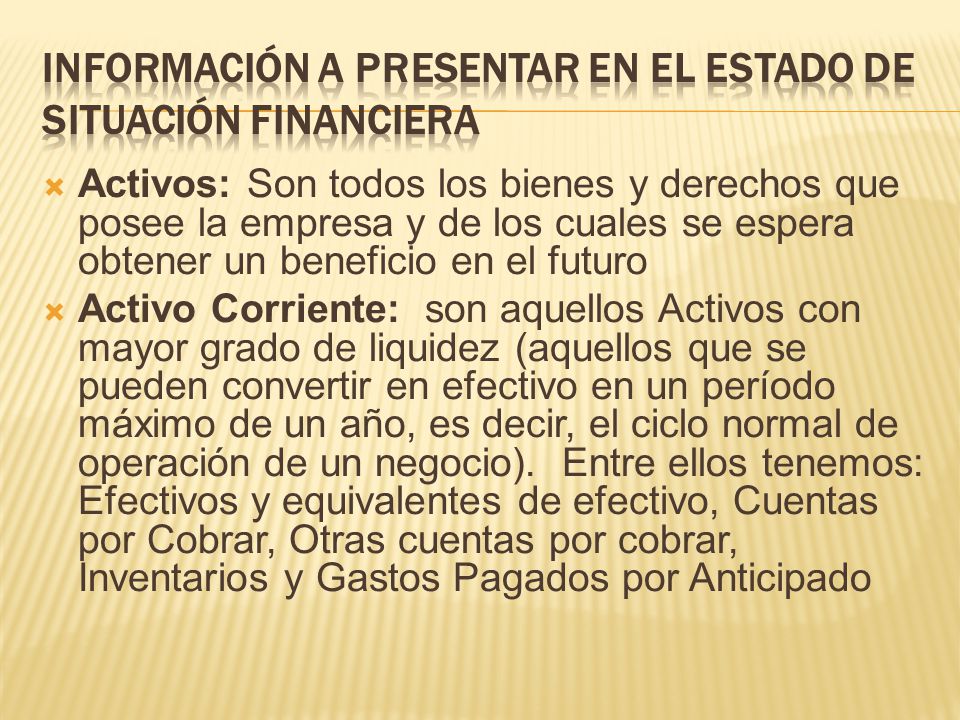 Información a presentar en el estado de situación financiera