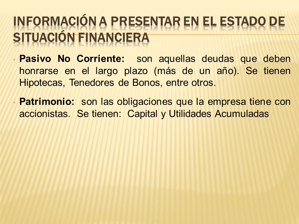 Información a presentar en el estado de situación financiera