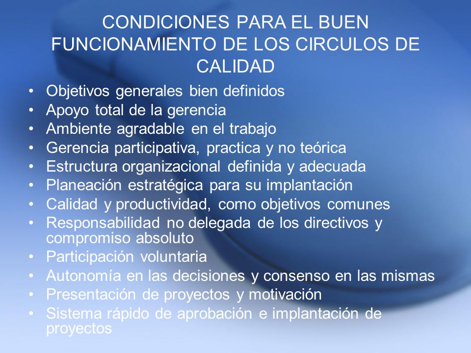 CONDICIONES PARA EL BUEN FUNCIONAMIENTO DE LOS CIRCULOS DE CALIDAD