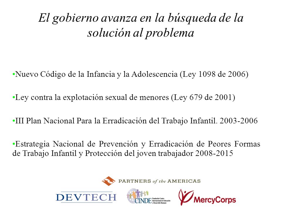 El gobierno avanza en la búsqueda de la solución al problema