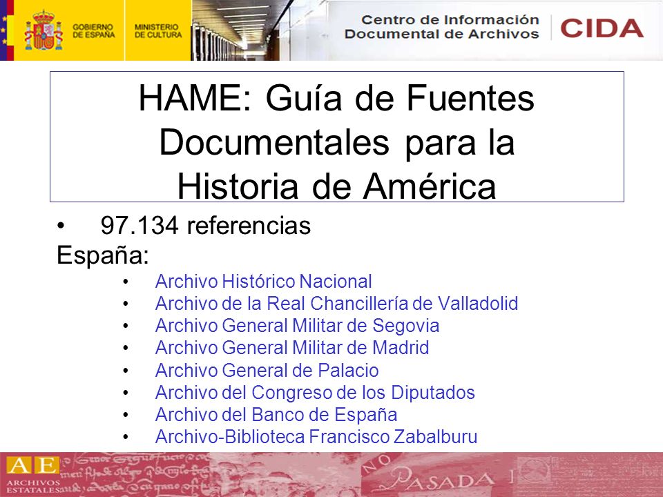 HAME: Guía de Fuentes Documentales para la Historia de América
