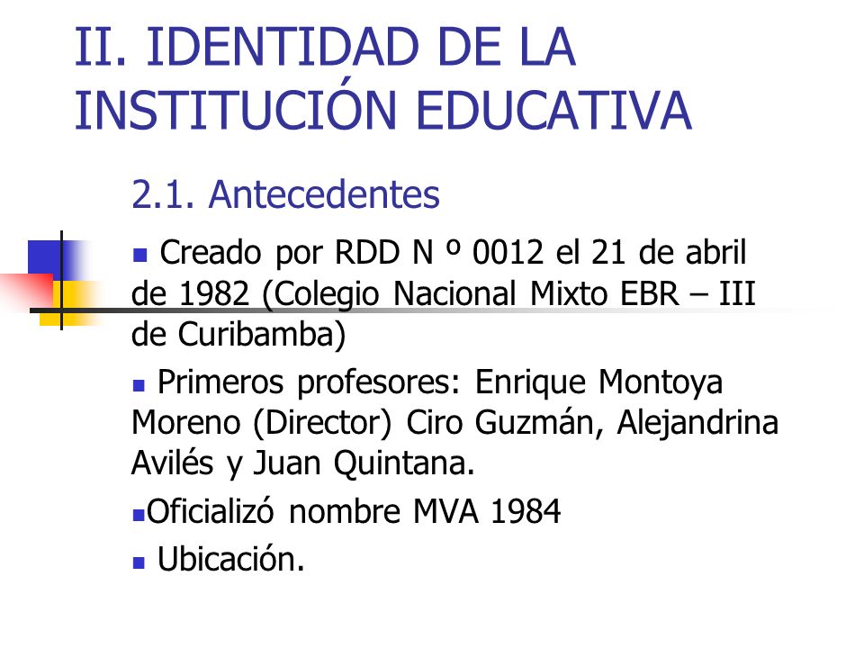 II. IDENTIDAD DE LA INSTITUCIÓN EDUCATIVA