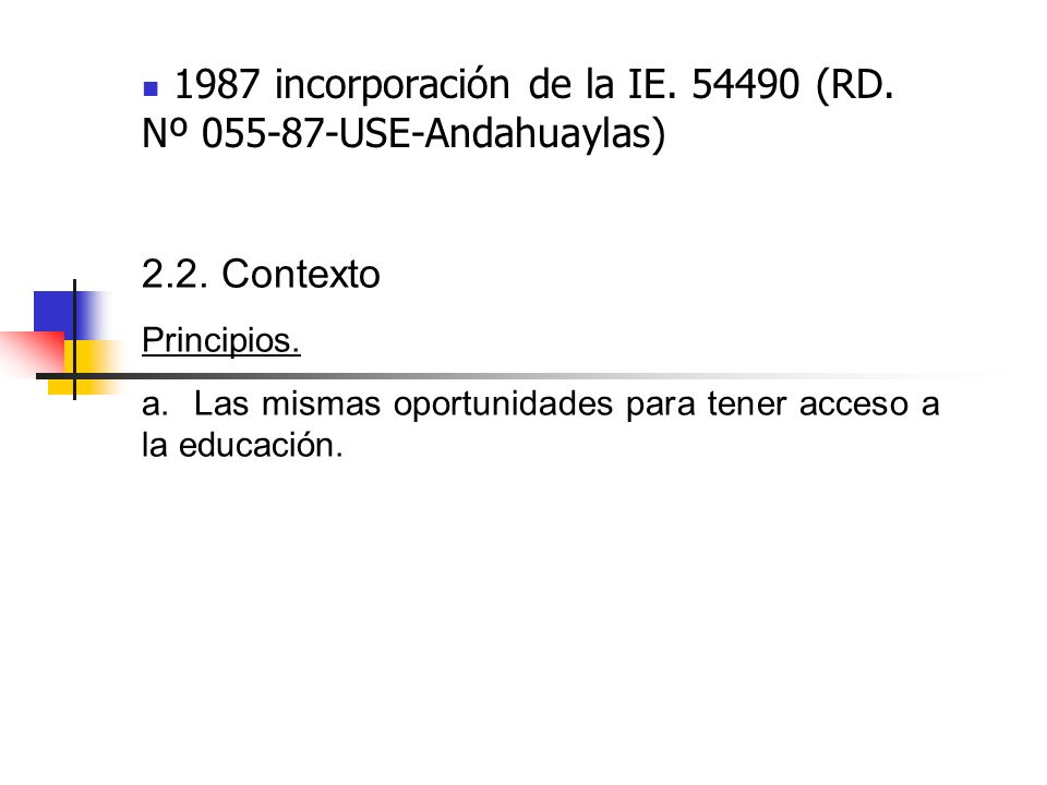 1987 incorporación de la IE (RD. Nº USE-Andahuaylas)