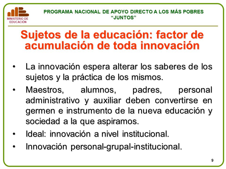 Sujetos de la educación: factor de acumulación de toda innovación