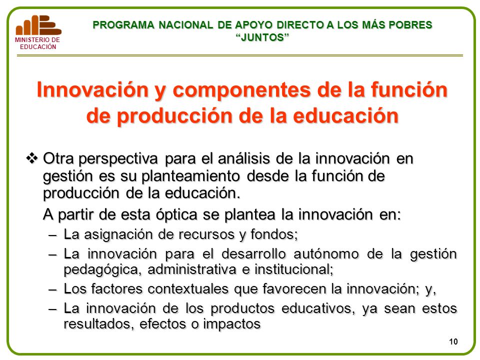Innovación y componentes de la función de producción de la educación