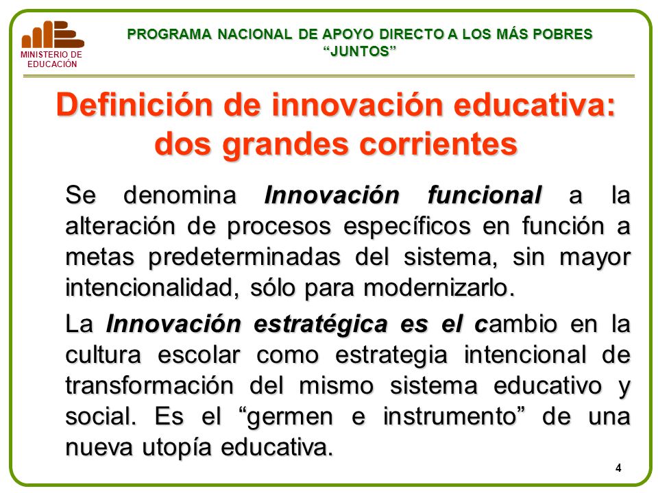Definición de innovación educativa: dos grandes corrientes