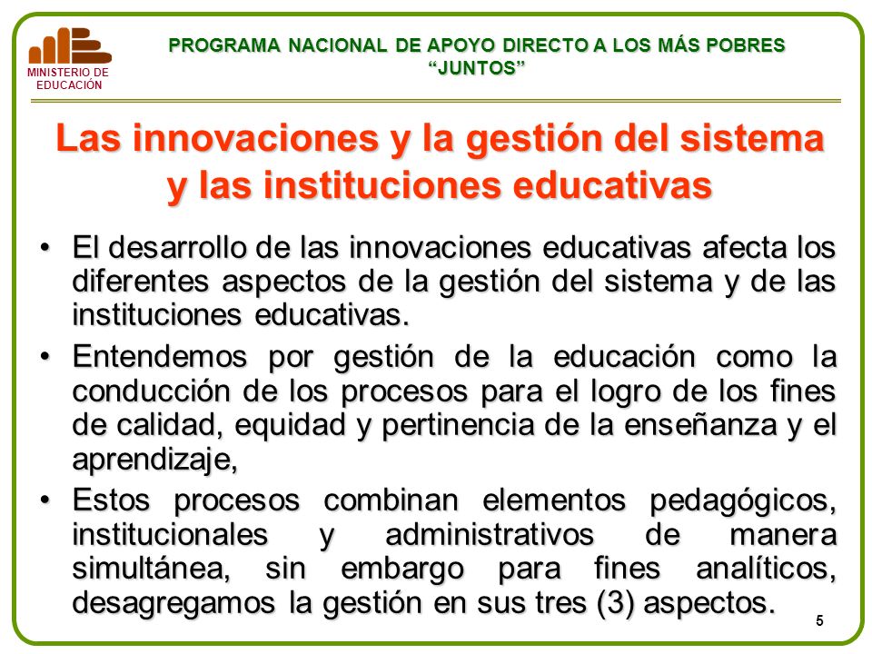 Las innovaciones y la gestión del sistema y las instituciones educativas
