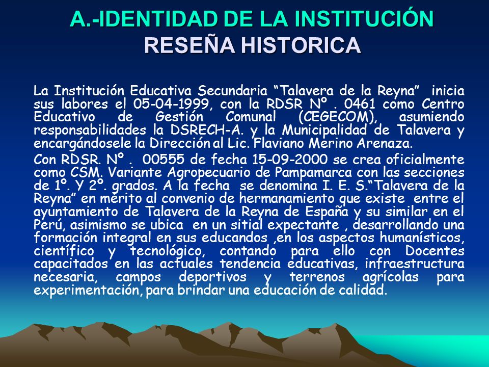 A.-IDENTIDAD DE LA INSTITUCIÓN RESEÑA HISTORICA