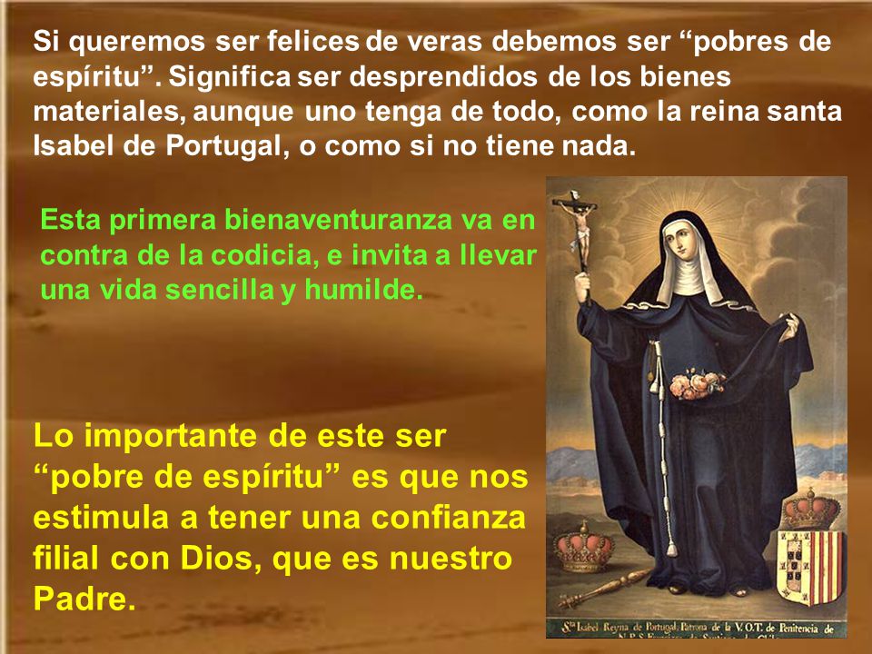 Si queremos ser felices de veras debemos ser pobres de espíritu