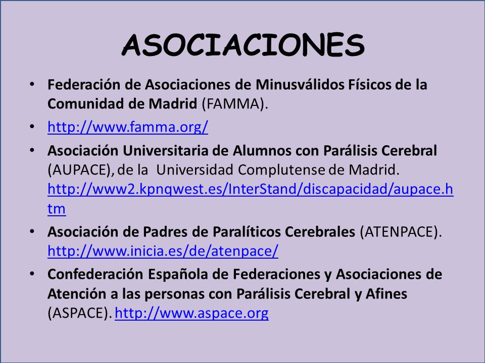 ASOCIACIONES Federación de Asociaciones de Minusválidos Físicos de la Comunidad de Madrid (FAMMA).