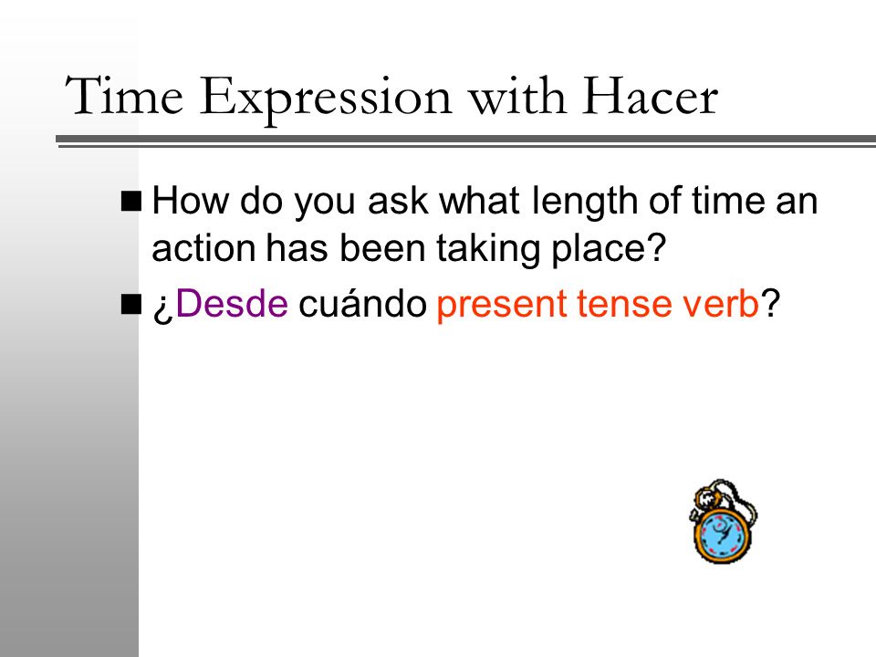 Time Expression with Hacer