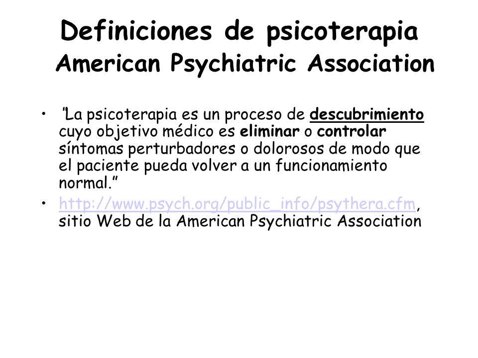 Definiciones de psicoterapia American Psychiatric Association