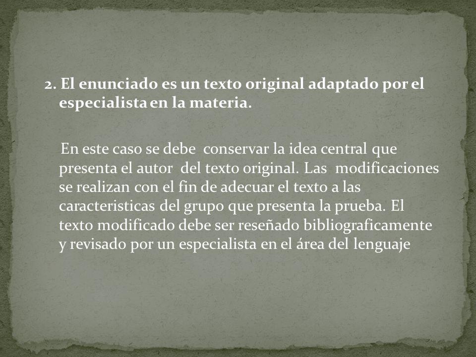 2. El enunciado es un texto original adaptado por el especialista en la materia.