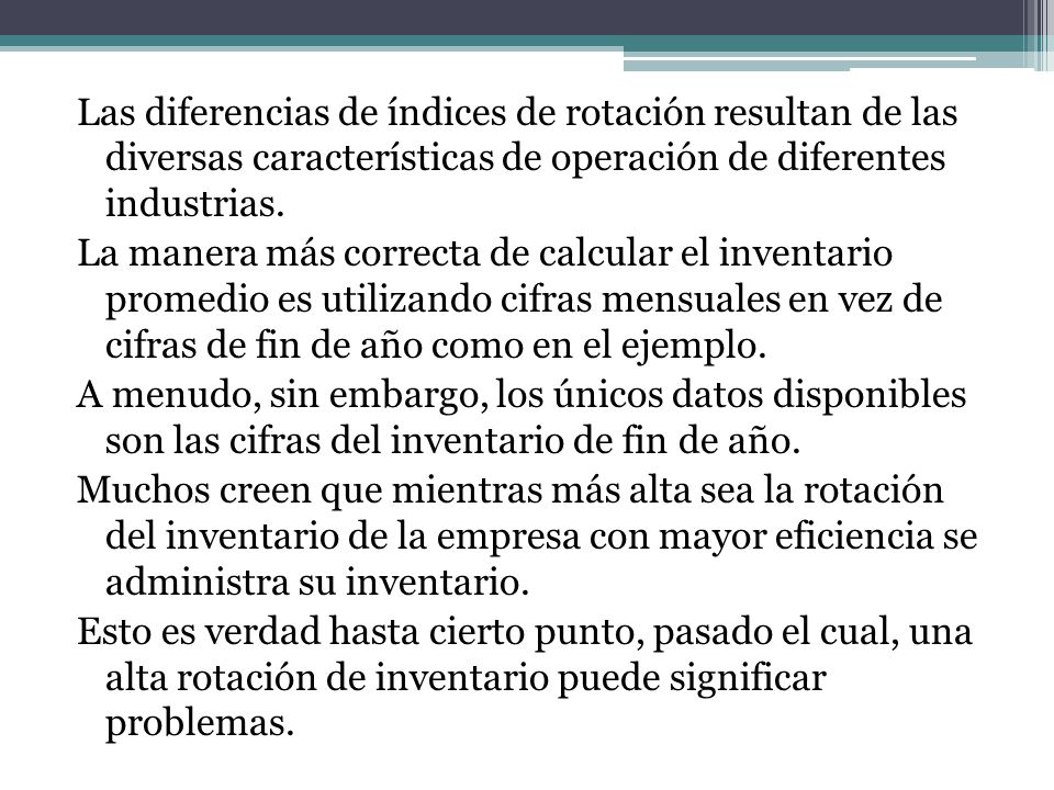 Las diferencias de índices de rotación resultan de las diversas características de operación de diferentes industrias.