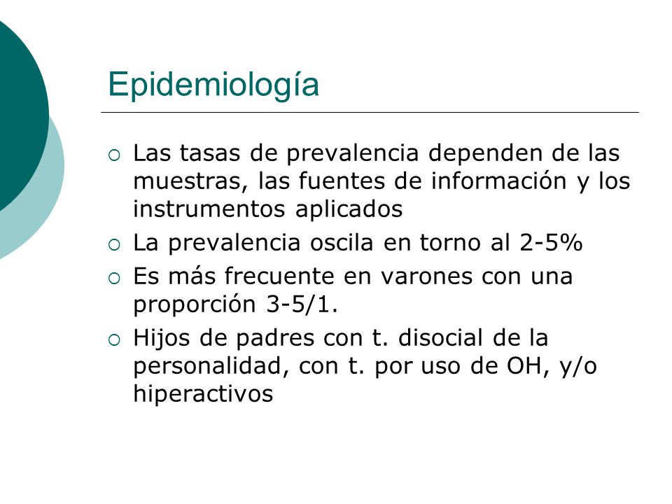 Epidemiología Las tasas de prevalencia dependen de las muestras, las fuentes de información y los instrumentos aplicados.